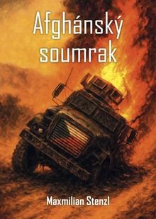 Kniha: Afghánský soumrak - Maxmilian Stenzl
