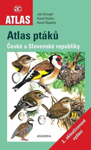 Kniha: Atlas ptáků České a Slovenské republiky - 3. aktualizované vydání - 3. vydanie - Jan Dungel