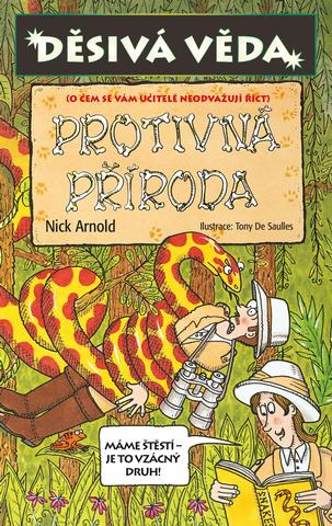 Kniha: Děsivá věda - Protivná příroda - 5. vydanie - Nick Arnold