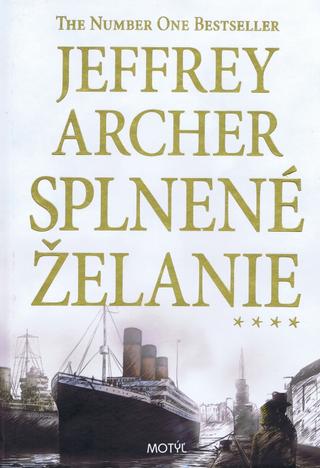 Kniha: Splnené želanie - Jeffrey Archer