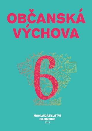 Kniha: Občanská výchova 6 - Jiří Pouč; Lenka Černá