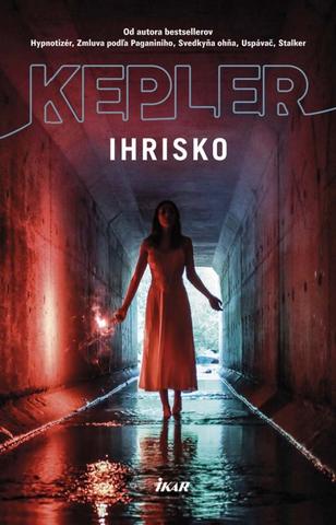 Kniha: Ihrisko - Lars Kepler