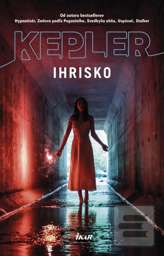Kniha: Ihrisko - Lars Kepler
