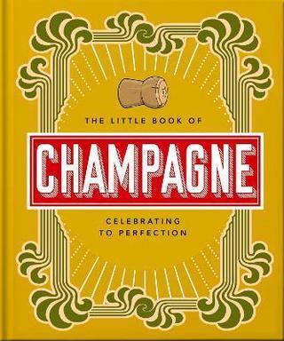 Kniha: The Little Book of Champagne - 1. vydanie