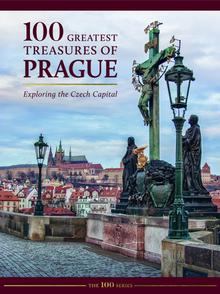Kniha: 100 Greatest Treasures of Prague - Exploring the Czech Capital