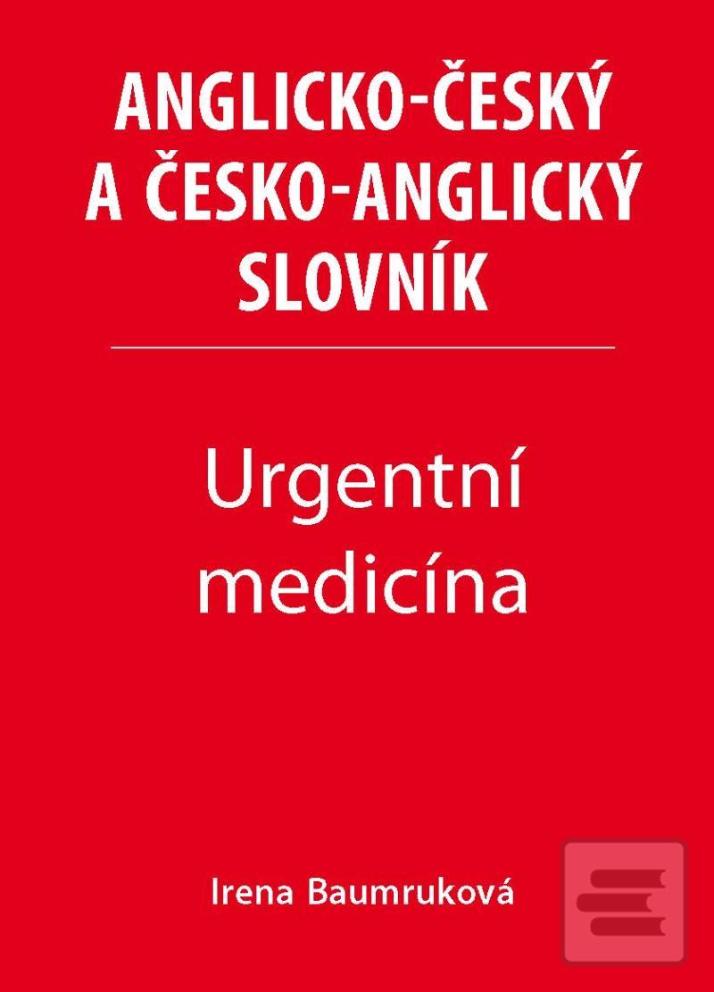 Urgentní medicína - Angl… (Irena Baumruková)