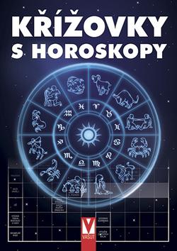 Kniha: Křížovky s horoskopy - Felix Londor