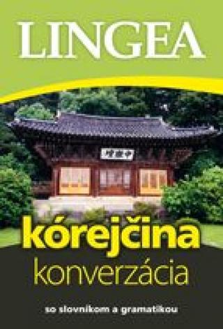 Kniha: Kórejčina – konverzácia so slovníkom a gramatikou - 2. vydanie
