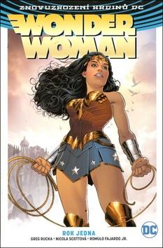 Kniha: Wonder Woman Rok jedna - Znovuzrození hrdinů DC - 1. vydanie - Greg Rucka