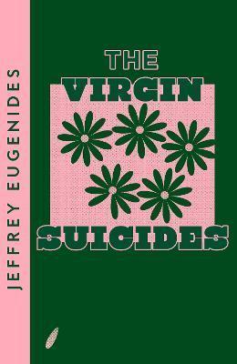 Kniha: The Virgin Suicides - 1. vydanie - Jeffrey Eugenides