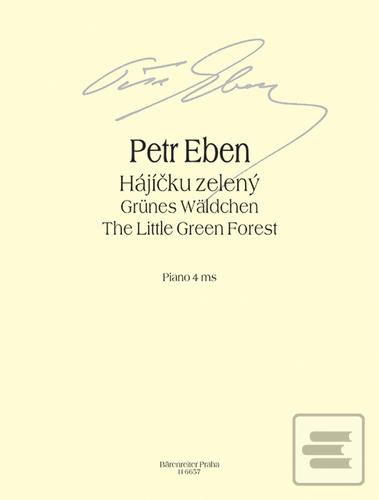 Hájíčku zelený (Petr Eben)