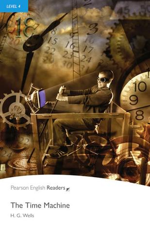 Kniha: Level 4: The Time Machine Book and MP3 Pack - 1. vydanie - Herbert George Wells