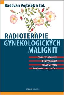 Kniha: Radioterapie gynekologických malignit - Radovan Vojtíšek