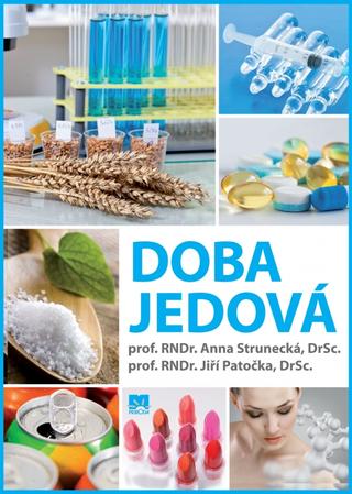 Kniha: Doba jedová - Anna Strunecká, Jiří Patočka
