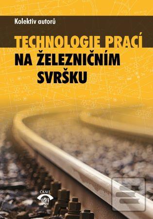 Technologie prací na žel… (kolektiv)