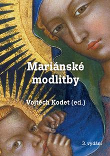Kniha: Mariánské modlitby - Vojtěch Kodet
