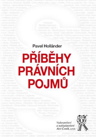 Kniha: Příběhy právních pojmů - Pavel Holländer