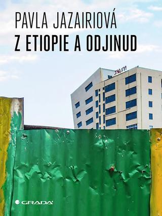 Kniha: Z Etiopie a odjinud - 1. vydanie - Pavla Jazairiová