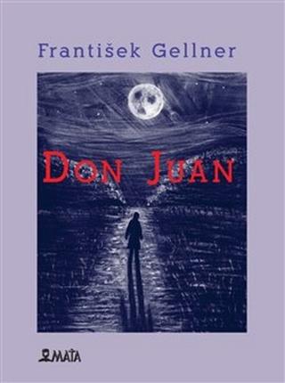 Kniha: Don Juan - František Gellner