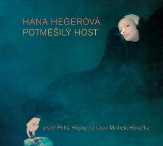 Médium CD: Potměšilý host - Hana Hegerová