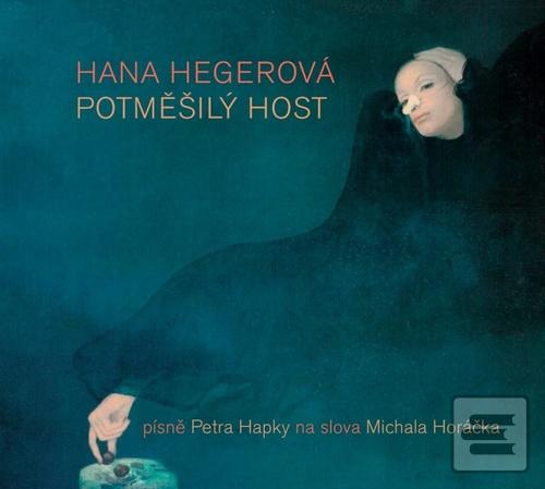 Potměšilý host (Hana Hegerová)