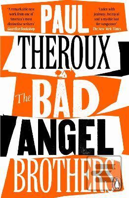 The Bad Angel Brothers (Paul Theroux)