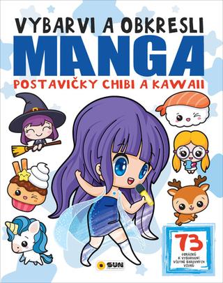 Kniha: Manga postavičky Chibi a Kawaii - Vybarvi a obkresli - 1. vydanie