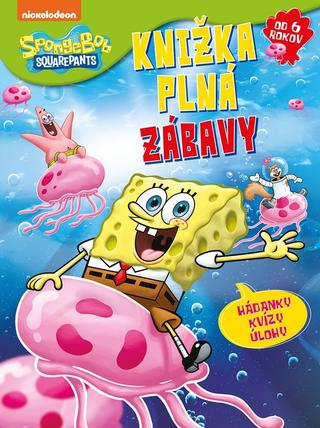 Kniha: SpongeBob - Knižka plná zábavy - 1. vydanie - Kolektiv