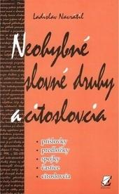 Kniha: Neohybné slovné druhy a citoslovcia - Ladislav Navrátil