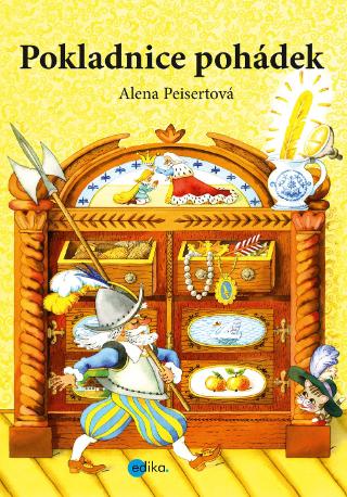 Kniha: Pokladnice pohádek - 3. vydanie - Alena Peisertová