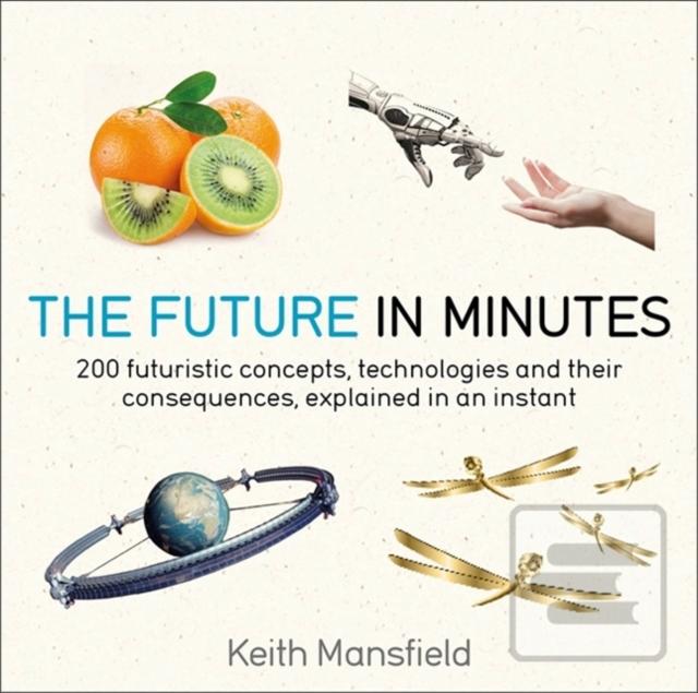 The Future in Minutes