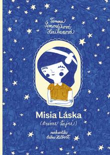 Kniha: Misia Láska (Prísne tajné) - 1. vydanie - Tamara Šimončíková Heribanová
