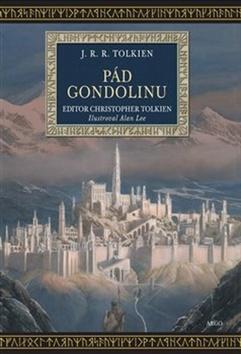 Kniha: Pád Gondolinu - J. R. R. Tolkien