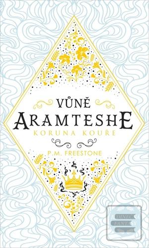 Vůně Aramteshe Koruna ko… (P. M. Freestone)
