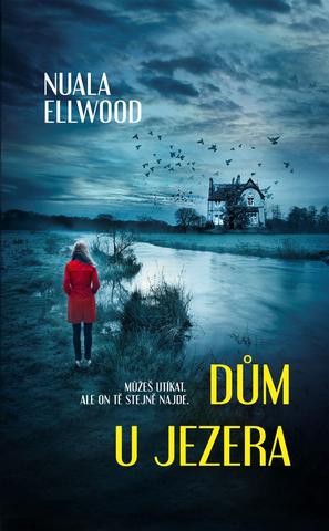 Kniha: Dům u jezera - 1. vydanie - Nuala Ellwood