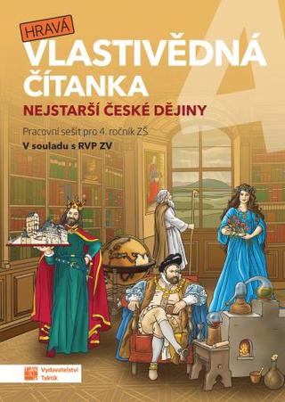 Kniha: Hravá vlastivědná čítanka 4 - Nejstarší české dějiny - 1. vydanie