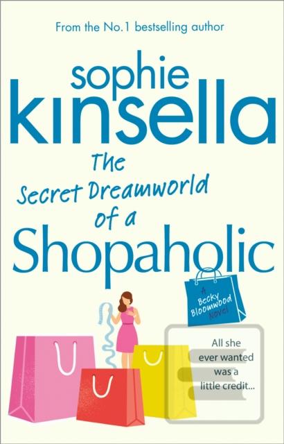 The Secret Dreamworld Of… (Sophie Kinsella)