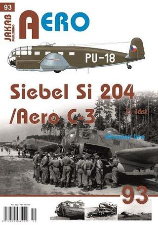 Kniha: AERO 93 Siebel Si-204/Aero C-3, 2. část - 1. vydanie - Miroslav Irra
