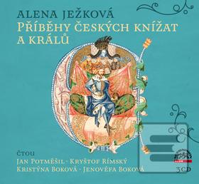 Příběhy českých knížat a… (Alena Ježková; Jan Potměšil; Kryštof Rímský; Kristýna Boková; Jenovéfa Boková)
