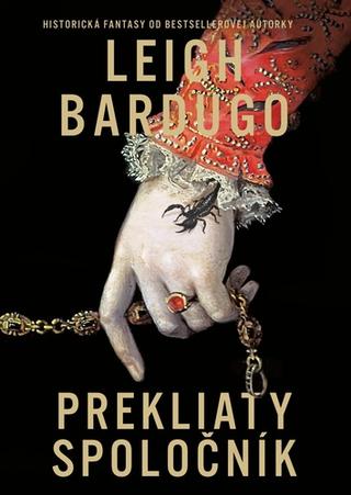 Kniha: Prekliaty spoločník - Leigh Bardugo