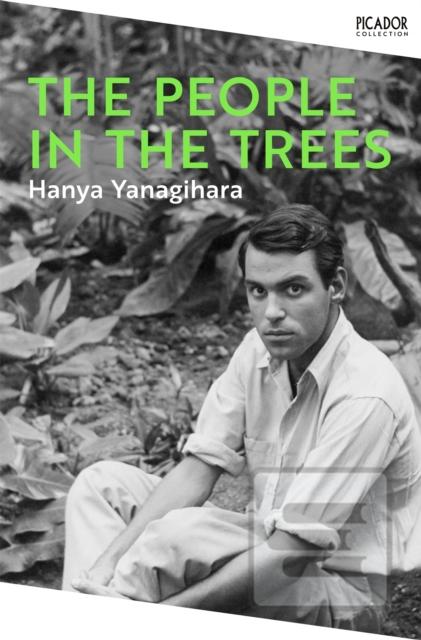 Kniha: The People in the Trees - 1. vydanie - Hanya Yanagihara