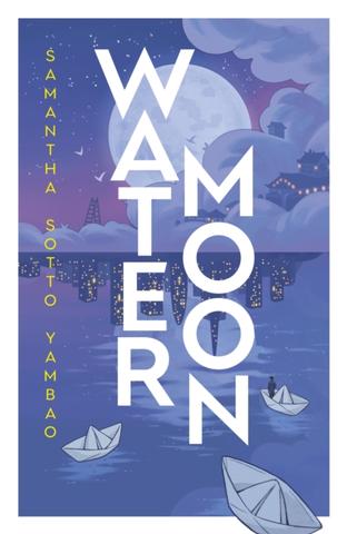 Kniha: Water Moon - 1. vydanie - Samantha Sotto Yambao