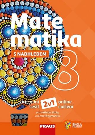 Kniha: Matematika 8 s nadhledem pracovní sešit - Pavel Tlustý; Miroslava Huclová