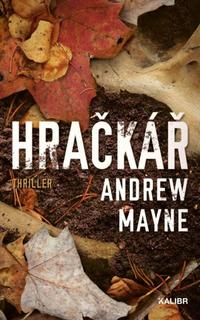 Kniha: Hračkář - Andrew Mayne