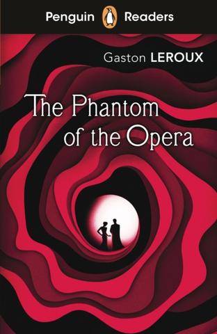 Kniha: Penguin Readers Level 1: The Phantom of the Opera - Gaston Leroux