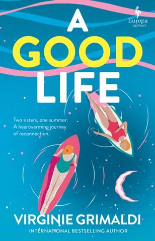 Kniha: A Good Life - Virginie Grimaldi