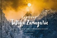 Kniha: Čarovné Tatry a Zamagurie (2.vyd.) - Magical Tatras and Zamagurie region (2.edition) - 1. vydanie - Martin Kmeť