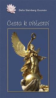 Kniha: Cesta k vítězství - Delia S. Guzmán