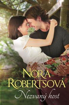 Kniha: Nezvaný host - 1. vydanie - Nora Robertsová