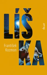 Kniha: Líška - 1. vydanie - František Kozmon